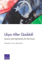 Icon image Libya After Qaddafi: Lessons and Implications for the Future