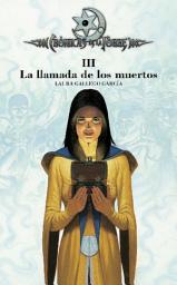 Icon image Crónicas de la Torre III. La llamada de los muertos