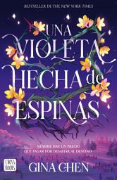 Icon image Una violeta hecha de espinas