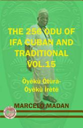 Icon image THE 256 ODU IFA VOL. 15 Oyeku Otura-Oyeku Irete