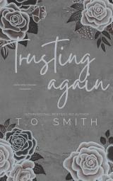 Icon image Trusting Again: MFM Why Choose Romance