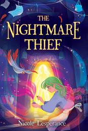 Icon image The Nightmare Thief: Volume 1
