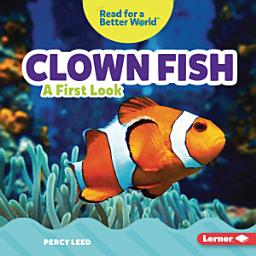 Icon image Clown Fish: A First Look