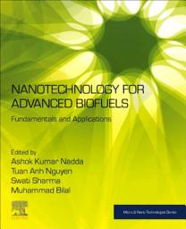 Icon image Nanotechnology for Advanced Biofuels: Fundamentals and Applications