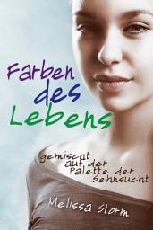 Icon image Farben des Lebens - gemischt auf der Palette der Sehnsucht