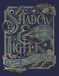 Icon image Shadow and Light: A Journey into Advent