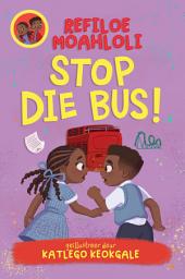 Icon image Rorisang & Morena: Stop die Bus!
