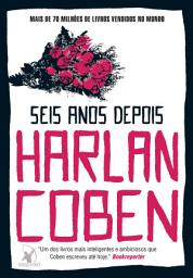 Icon image Seis anos depois