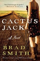 Icon image Cactus Jack: A Novel