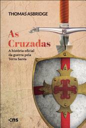 Icon image Box - As cruzadas: a história oficial da guerra pela Terra Santa