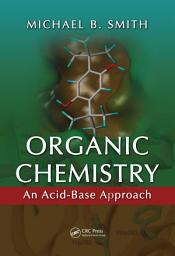 Icon image Organic Chemistry: An Acid—Base Approach