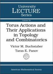Icon image Torus Actions and Their Applications in Topology and Combinatorics