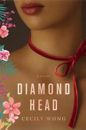 Icon image Diamond Head: A Novel