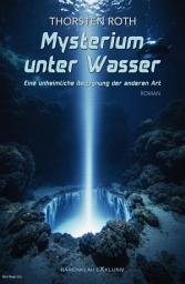Icon image Mysterium unter Wasser: Eine unheimliche Begegnung der anderen Art