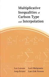 Icon image Multiplicative Inequalities of Carlson Type and Interpolation