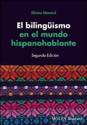 Icon image El bilingüismo en el mundo hispanohablante: Edición 2
