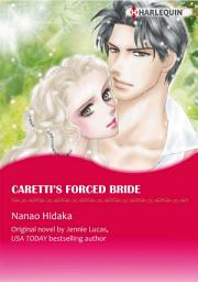 Icon image CARETTI'S FORCED BRIDE: Harlequin Comics