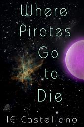 Icon image Where Pirates Go to Die