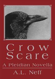 Icon image Crow Scare: A Pleidian Novella