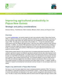Icon image Improving agricultural productivity in Papua New Guinea: Strategic and policy considerations: Synopsis