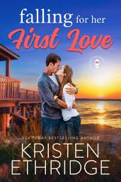 Icon image Falling for Her First Love - A Sweet Fall Story of Faith, Love, and Small-Town Holidays