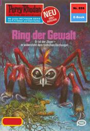 Icon image Perry Rhodan 859: Ring der Gewalt: Perry Rhodan-Zyklus "Bardioc"