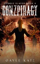 Icon image Conzpiracy: A YA Zombie Horror Story