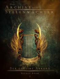 Icon image Die Archive der Seelenwächter 2 - Der geheime Akkord