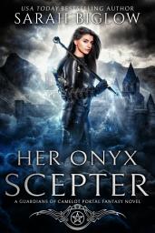 Icon image Her Onyx Scepter: A Corrupted Magic Portal Fantasy Novel