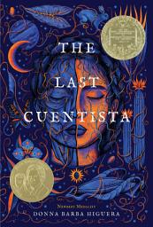Icon image The Last Cuentista: Newbery Medal Winner