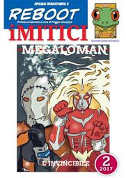 Icon image iMITICI 2 - Megaloman l'invincibile: Eroi del passato a fumetti