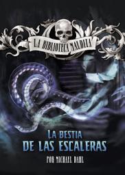 Icon image La bestia de las escaleras