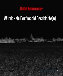 Icon image Würda - ein Dorf macht Geschichte(n)