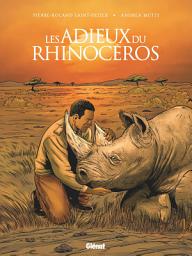 Icon image Les Adieux du rhinocéros