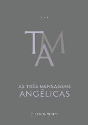 Icon image As Três Mensagens Angélicas