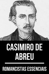 Icon image Romancistas Essenciais - Casimiro de Abreu