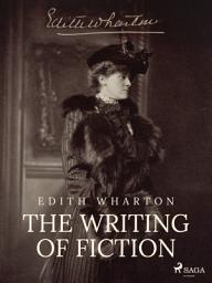 Icon image The Writing of Fiction