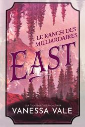 Icon image Le Ranch des milliardaires : East