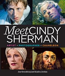 Icon image Meet Cindy Sherman: Artist, Photographer, Chameleon
