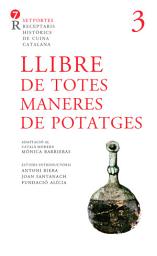 Icon image Llibre de totes maneres de potatges: Col·lecció 7 Portes