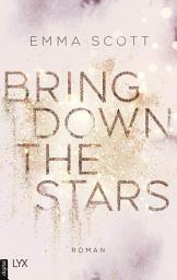 Icon image Bring Down the Stars