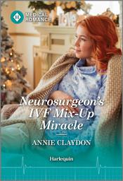 Icon image Neurosurgeon's IVF Mix-Up Miracle