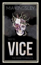 Icon image Tied To Vice: The Moretti Family 6