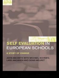 Icon image Self-Evaluation in European Schools: A Story of Change