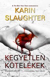 Icon image Kegyetlen kötelékek (Will Trent-thriller 8.)