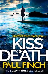 Icon image Kiss of Death (Detective Mark Heckenburg, Book 7)