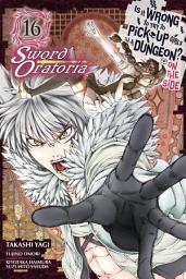 Icon image Is It Wrong to Try to Pick Up Girls in a Dungeon? On the Side: Sword Oratoria (manga)