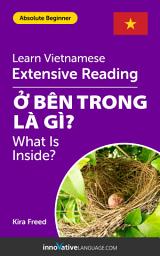 Icon image Vietnamese Extensive Reading: WHAT IS INSIDE?: Level 2