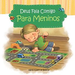 Icon image Deus fala comigo - Para Meninos: Um livro devocional para meninos