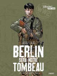 Icon image Berlin sera notre tombeau: Les Derniers païens